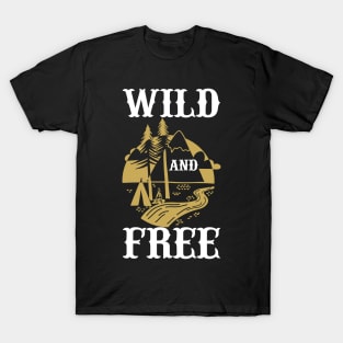 Wild And Free T Shirt For Women Men T-Shirt